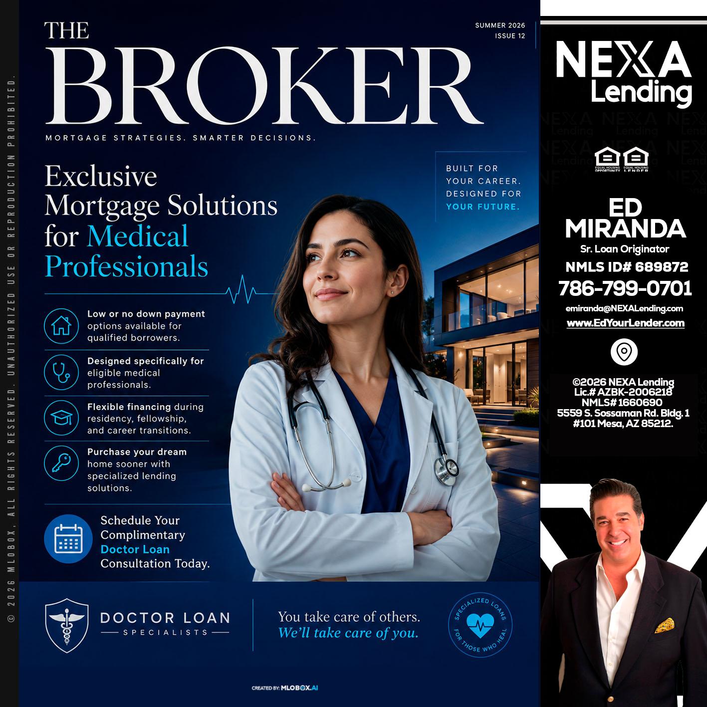 THE BROKER - Ed Miranda -Senior Loan Originator