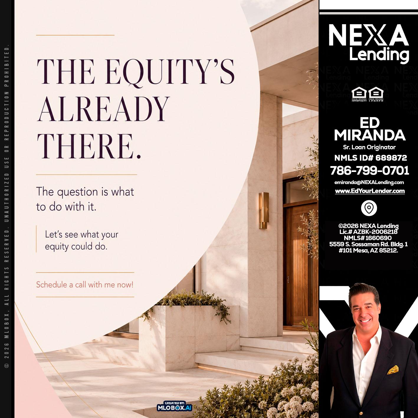 THE EQUITY'S - Ed Miranda -Senior Loan Originator
