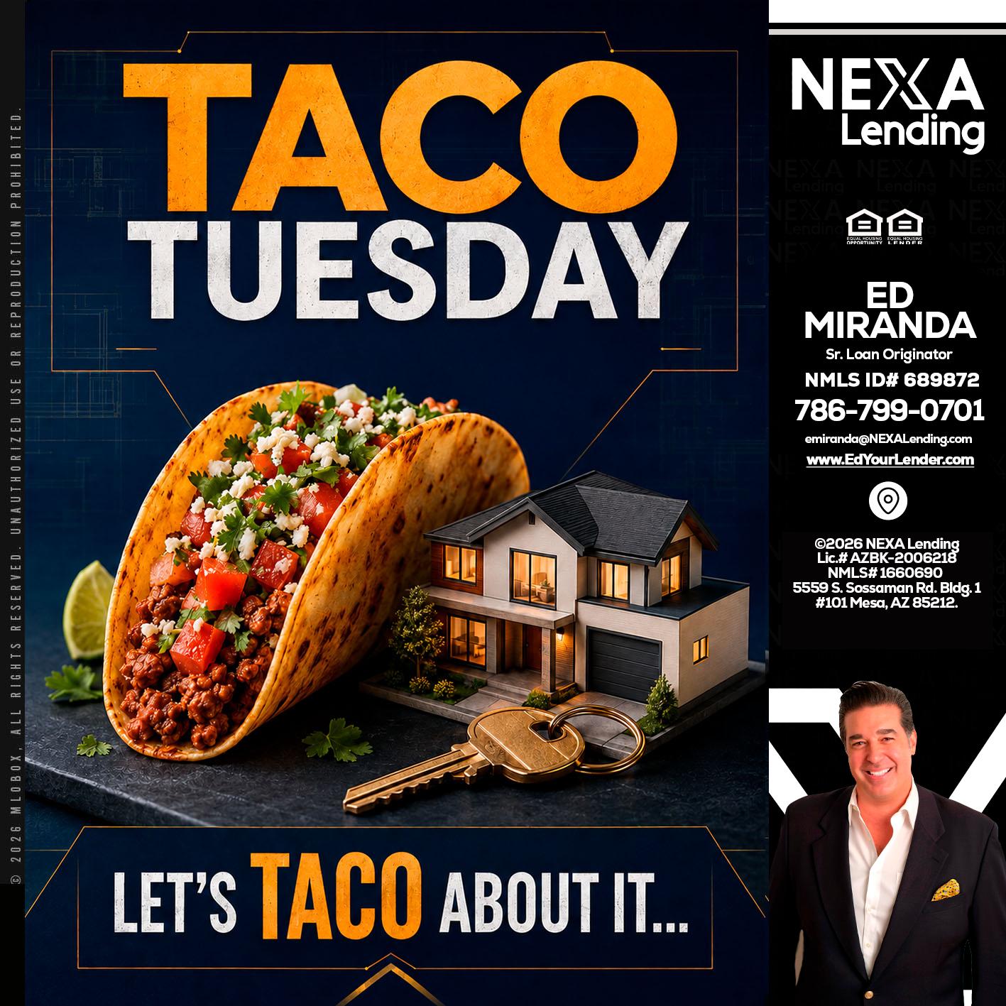 TACO TUESDAY - Ed Miranda -Senior Loan Originator
