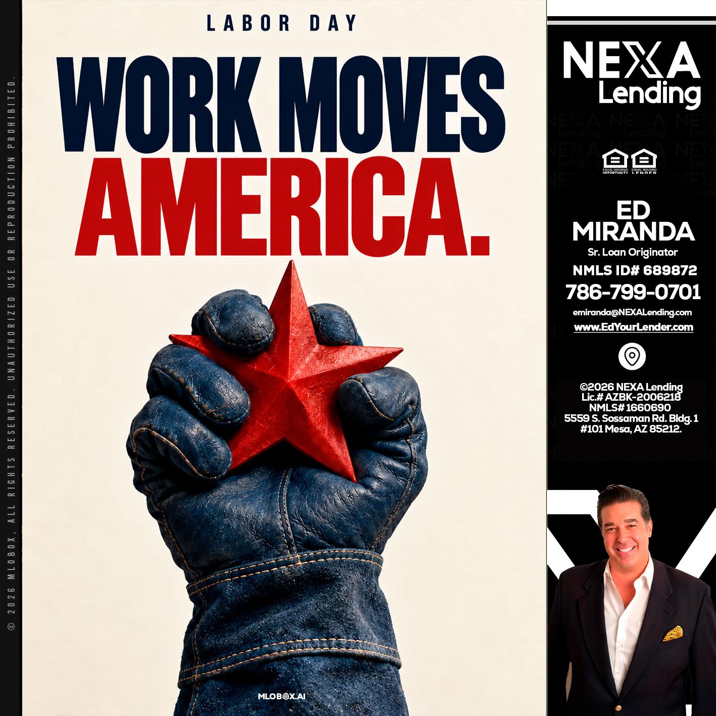WORKS MOVES AMERICA - Ed Miranda -Senior Loan Originator