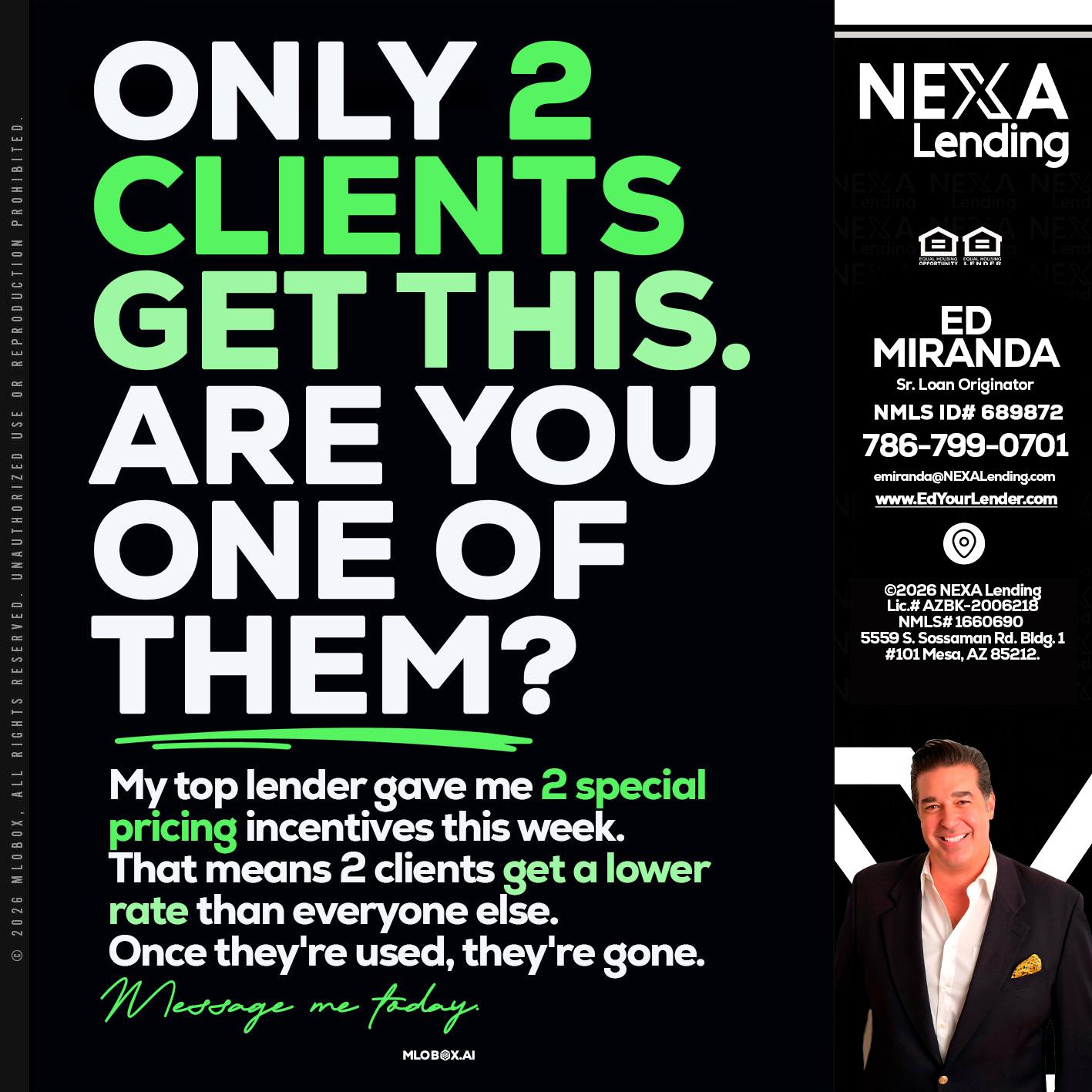ONLY 2 CLIENTS - Ed Miranda -Senior Loan Originator