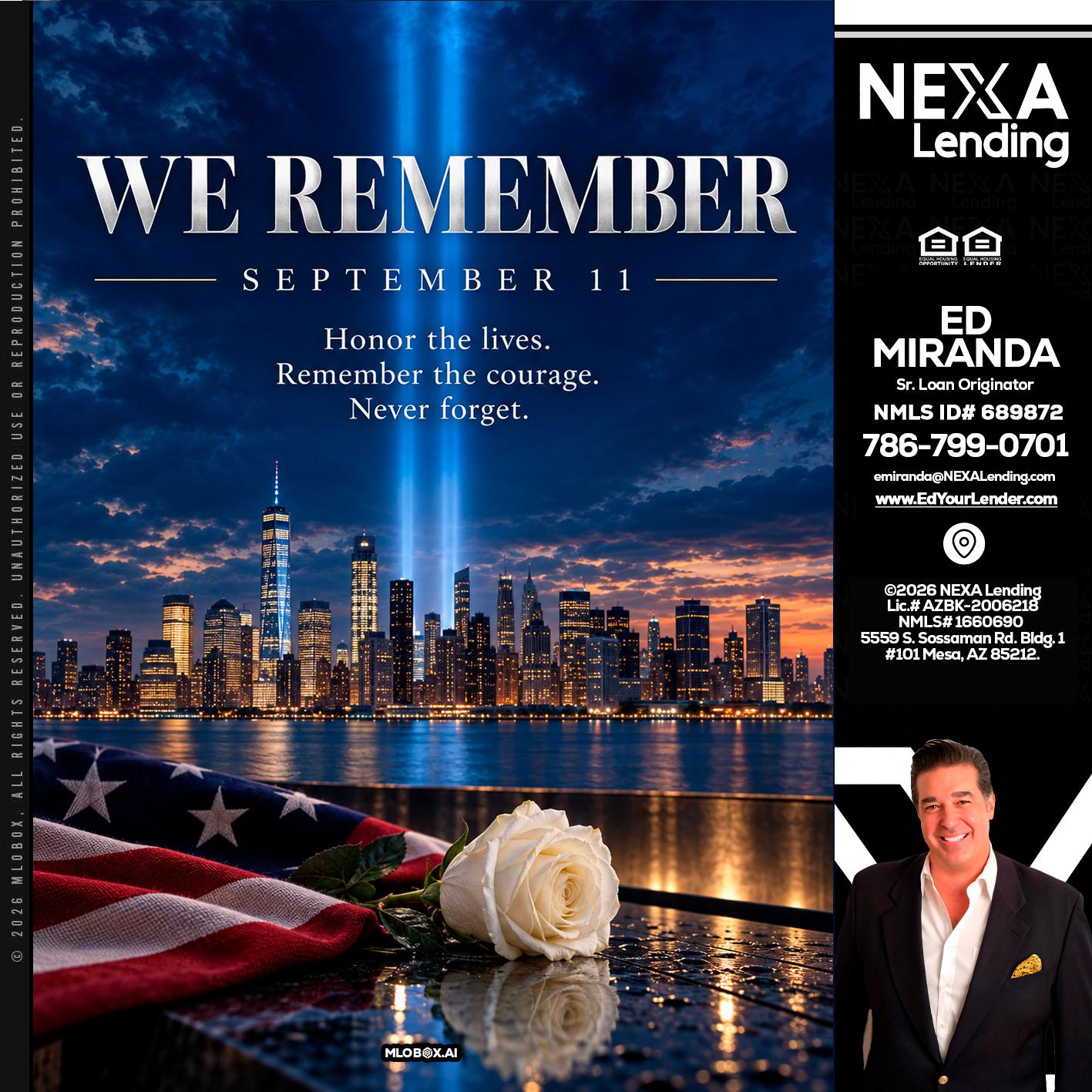 WE REMEMBER - Ed Miranda -Senior Loan Originator