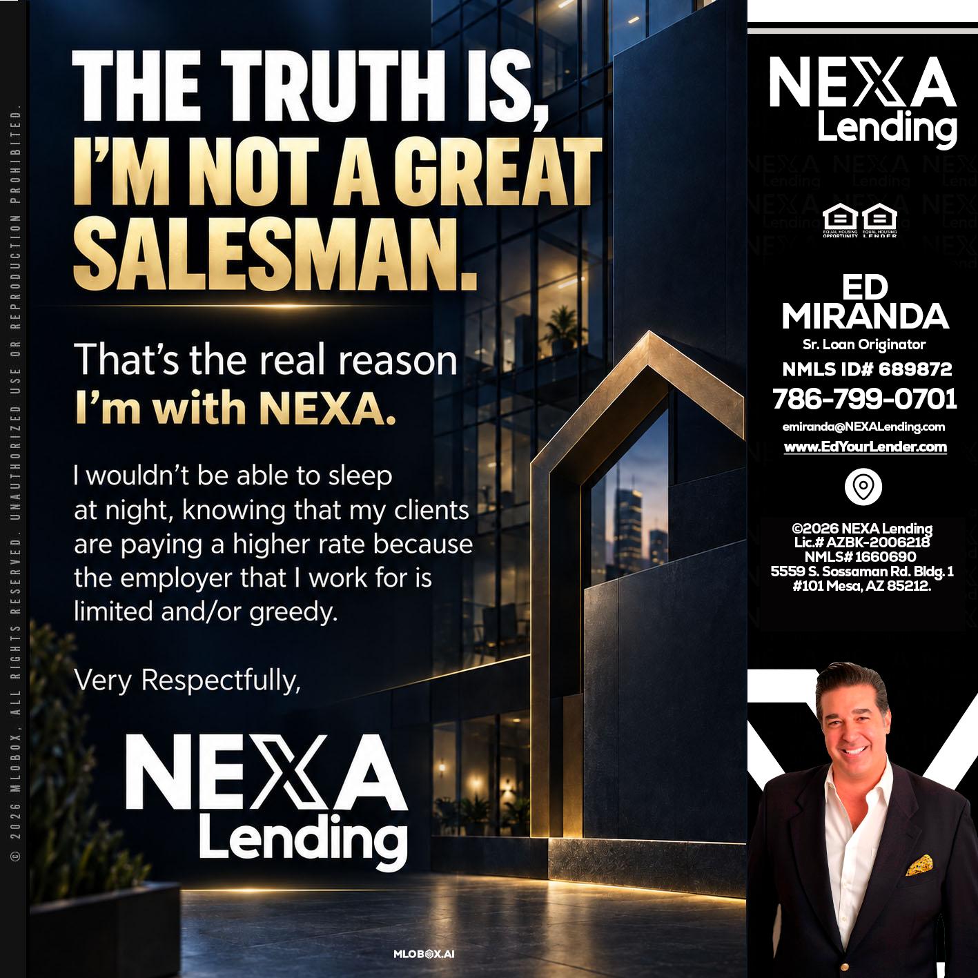 THE TRUTH IS - Ed Miranda -Senior Loan Originator