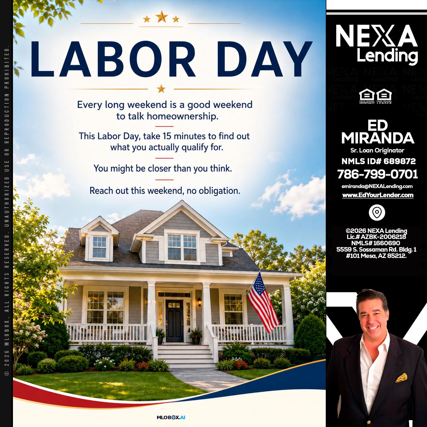 LABOR DAY - Ed Miranda -Senior Loan Originator