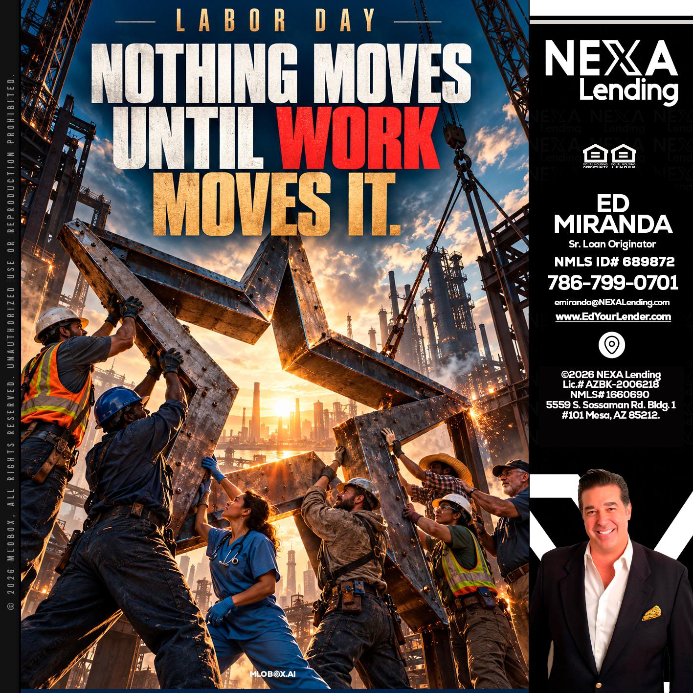 LABOR DAY - Ed Miranda -Senior Loan Originator